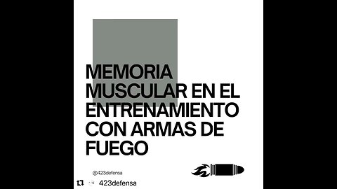 Memoria muscular con arma de fuego