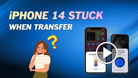 Quick Fix for iPhone 14 Stuck on Preparing to Transfer