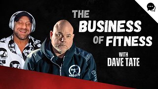 The BUSINESS of Fitness || GUEST SERIES w/ Dave Tate