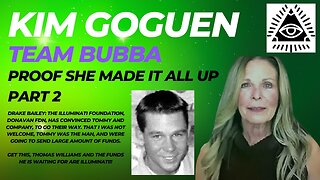 KIM GOGUEN | INTEL | TEAM BUBBA, KIM MADE IT ALL UP Part 2 | The Donovan Foundation scam