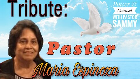 #1 Pastor Maria Rosario Carranza Espinoza, A Tribute to a Life of Excellence to the LORD