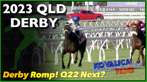 2023 Queensland Derby | Kovalica (NZ), Fame (AUS), The Vowels (AUS)