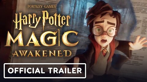 Harry Potter: Magic Awakened - Official Launch Trailer