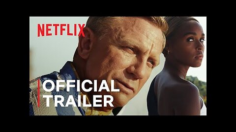 Glass Onion: A Knives Out Mystery | Official Trailer | Netflix