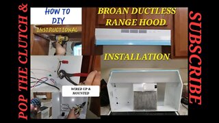 How to DIY Installation of a BROAN DUCTLESS RANGE HOOD