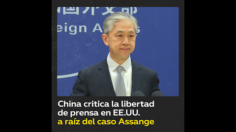 China: El caso Assange revela la verdadera libertad de prensa en EE.UU.