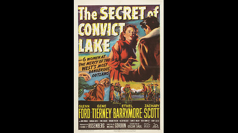 The Secret of Convict Lake (1951) | Directed by Michael Gordon