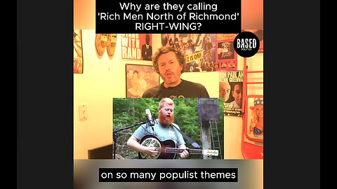 WHY Are They Calling 'Rich Men North of Richmond' RIGHT-WING?