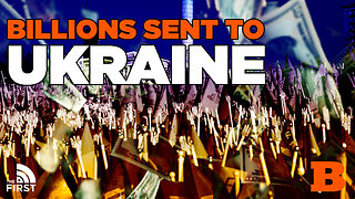 Billions of dollars Sent To Ukraine