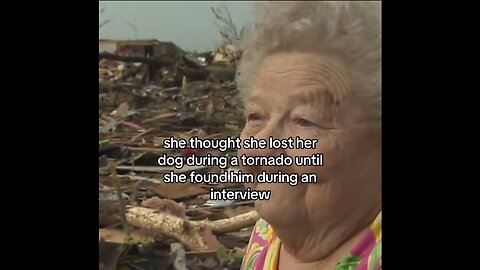 She Thought She Lost Her Dog During A Tornado