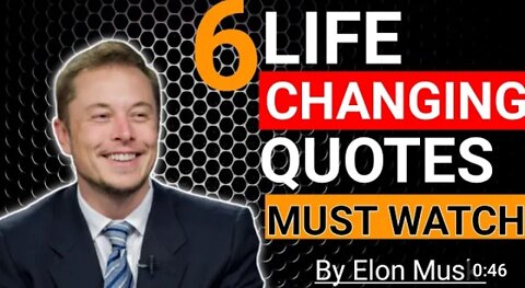 6 Life changing Elon Musk! Bull Elon Musk