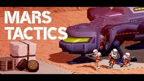 Mars Tactics -Let's Play- Demo