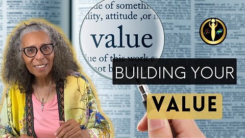 Building Your Value