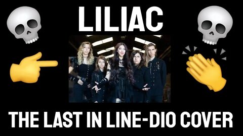 LILIAC Reaction-Liliac The Last In Line Cover Reaction-Dio reaction diaries liliac Reaction Diaries