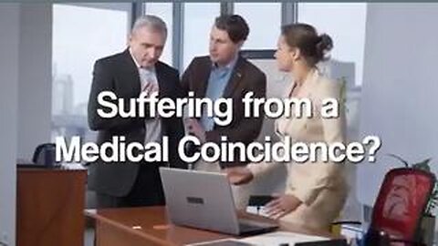 Suffering From A Medical Coincidence??