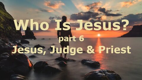 Jesus, Judge and Priest