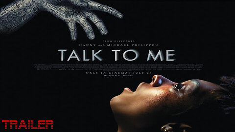 TALK TO ME - OFFICIAL TRAILER - 2023