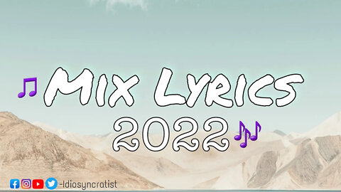 New Best Song Lyrics 2022 || Best Music with Lyrics 2022 by Idiosyncratist