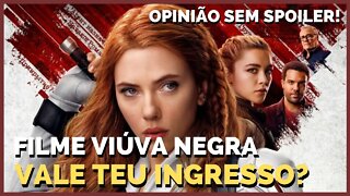 O FILME VIÚVA NEGRA, VALE TEU INGRESSO? OPINIÃO SEM SPOILER!