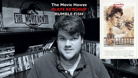 RUMBLE FISH - The Movie Howze PLAYS KETCHUP