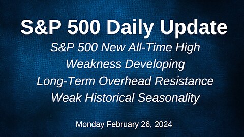S&P 500 Daily Market Update for Monday February 26, 2024