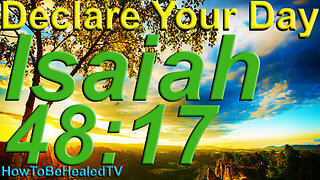 Declare Your Day - Biblical Prosperity Scriptures - Isaiah 48:17 - Fridays