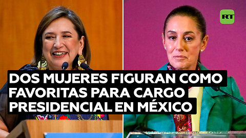 Dos mujeres parten como favoritas para el cargo presidencial en México