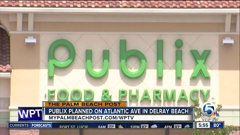 New Publix planned in Delray Beach