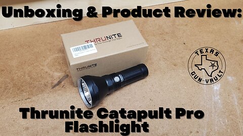Product Review: Thrunite Catapult Pro (Hunting / Camping / Hiking Flashlight)