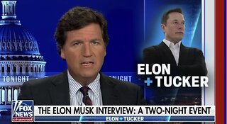 Tucker + Elon [Part 1]