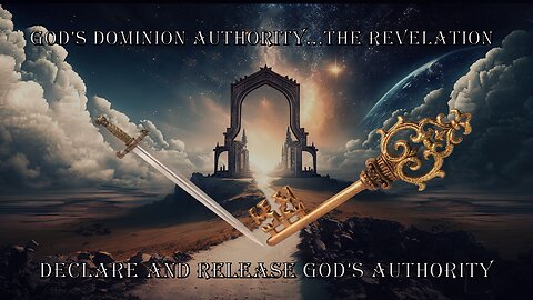 God’s Dominion Authority: The Revelation