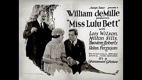 Miss Lulu Bett (1921 film) - Directed by William C. deMille - Full Movie