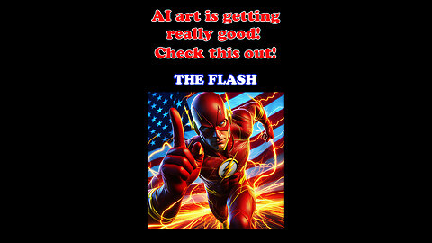 Digital AI art is getting shockingly good! Check this out! Part 22 - The Flash.