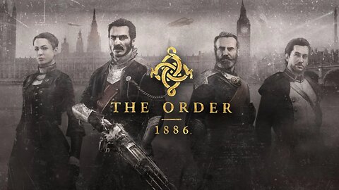 The Order: 1886 (PS4 Gameplay)