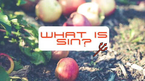 What is sin, really?