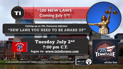 "200 New Laws Taking Effect in Tennessee on July 1st: What You Need to Know!"