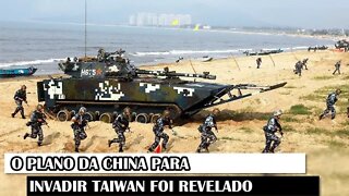 O Plano Da China Para Invadir Taiwan Foi Revelado