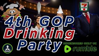 4th GOP Drinking Party