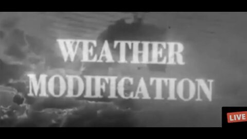 Geo-Engineering, Cloud Seeding and Weather Modification Programs