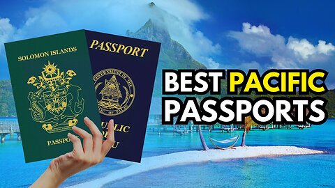The Best Pacific Passports 🇼🇸