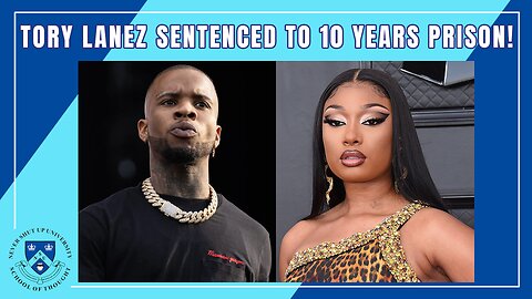 Tory Lanez Sentenced to 10 Years in Prison for Shooting Megan Thee Stallion Foot. Fair Punishment?!