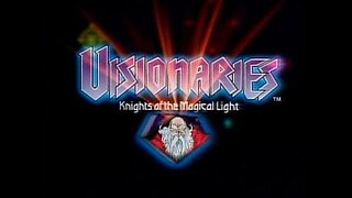 Visionaries; Knights Of The Magical Light (full series).