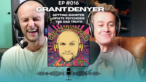 Grant Denyer | Deep n Meaningfuls with Furzey 16