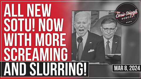All New SOTU! Now with More Screaming and Slurring!