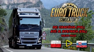 Euro Truck Simulator 2 - Special Cargo / Kraków (Poland) to Banská Bystrica (Slovakia)