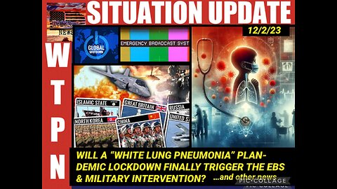 SITUATION UPDATE 12/2/23