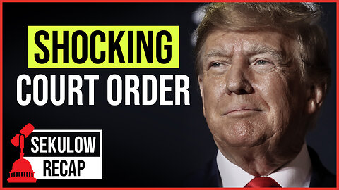 SHOCKING Court Order Against President Trump