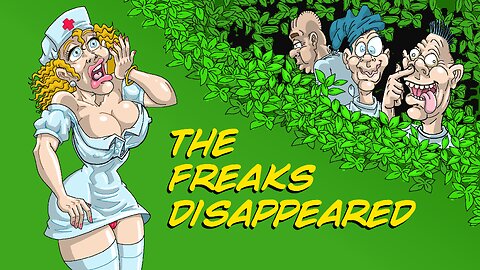 The Freaks Disappeared