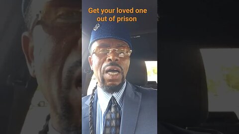 get your loved one out of prison