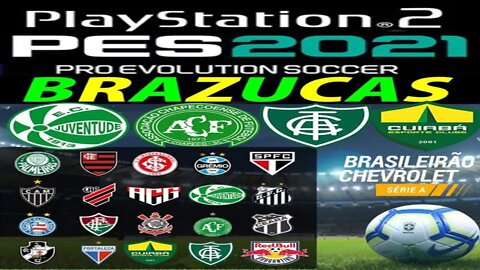 NOVO PES 2021 PS2 100% ATUALIZADO BRASILEIRÃO 2021 EDITOR CLEITON